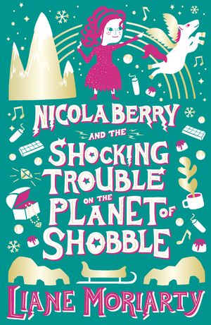 Cover Art for 9781760554743, Nicola Berry 2 by Liane Moriarty