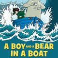 Cover Art for 9780440870746, A Boy and a Bear in a Boat by Dave Shelton