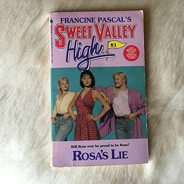 Cover Art for 9780553292275, Rosa's Lie (Sweet Valley High) by Kate William