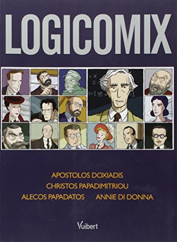 Cover Art for 9782711743513, Logicomix by ApÃ³stolos K. DoxiÃ dis