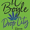 Cover Art for 9783423146760, Drop City by T. Coraghessan Boyle