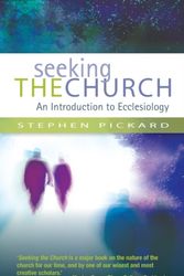 Cover Art for 9780334044109, Seeking the Church by Stephen Pickard
