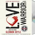 Cover Art for 9781427279774, Love Warrior: A Memoir by Glennon Doyle, Glennon Doyle Melton