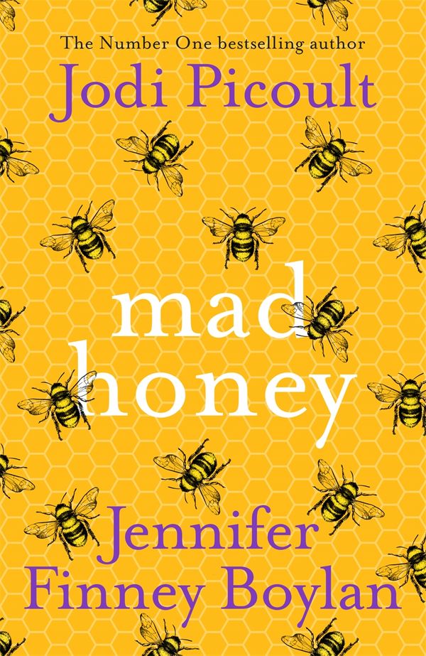 Cover Art for 9781473692459, Mad Honey by Jodi Picoult, Jennifer Finney Boylan