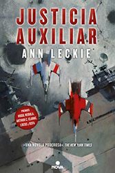 Cover Art for 9786073183017, JUSTICIA AUXILIAR by Ann Leckie