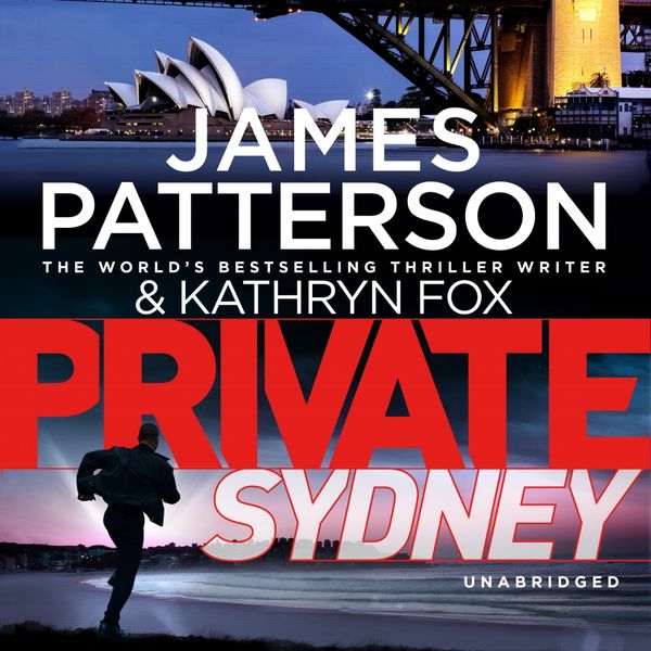 Cover Art for 9781846574405, Private Sydney by James Patterson