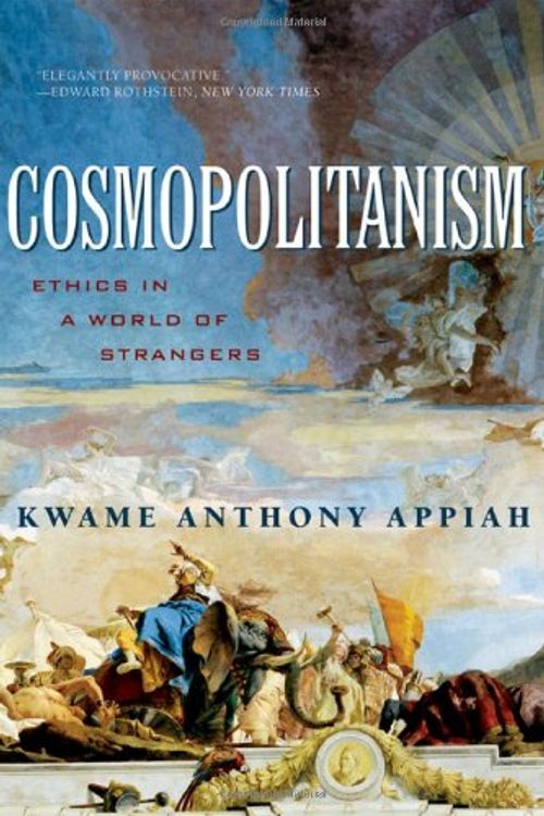 Cover Art for 9780393061550, Cosmopolitanism by Kwame Anthony Appiah