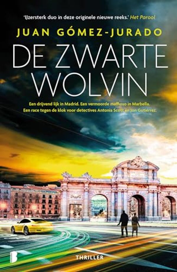 Cover Art for 9789022595497, De zwarte wolvin: Deel 2 van de Antonia Scott-trilogie (Antonia Scott, 2) by Juan Gómez-Jurado