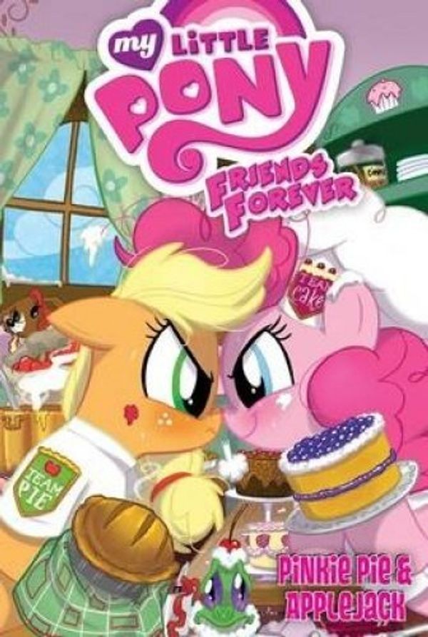 Cover Art for 9781614795087, Pinkie Pie & ApplejackMy Little Pony: Friends Forever by Alex De Campi