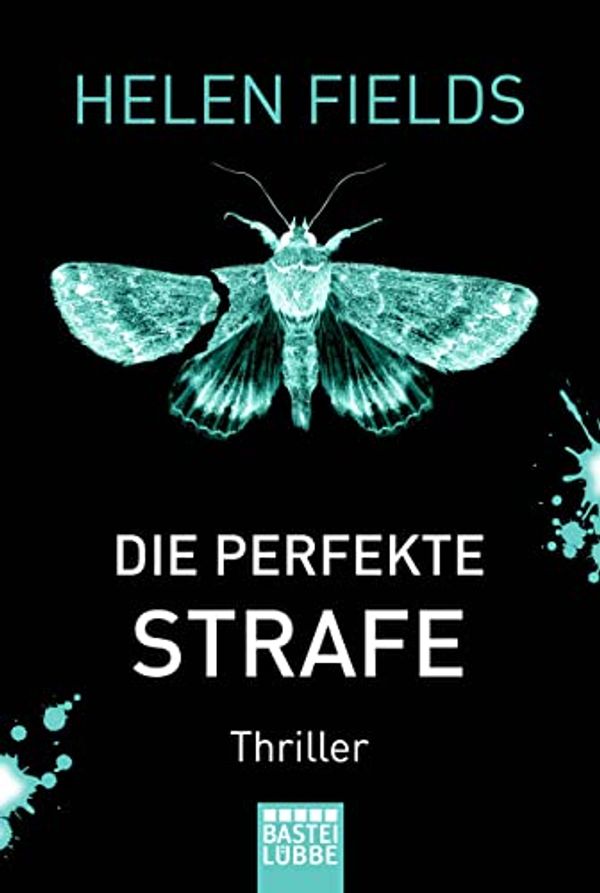 Cover Art for B07RR8Z2QH, Die perfekte Strafe: Thriller (German Edition) by Helen Fields