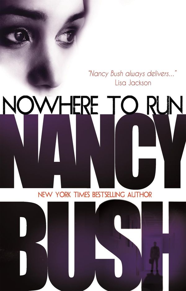 Cover Art for 9781447278917, Nowhere To Run by Nancy Bush