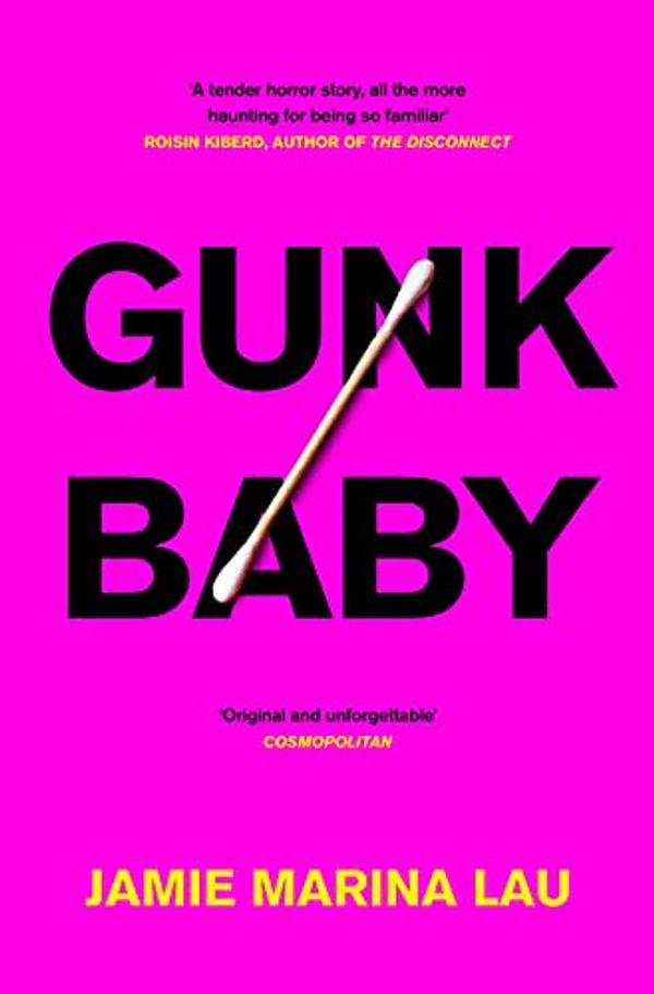 Cover Art for B08GQTH9MM, Gunk Baby by Jamie Marina Lau