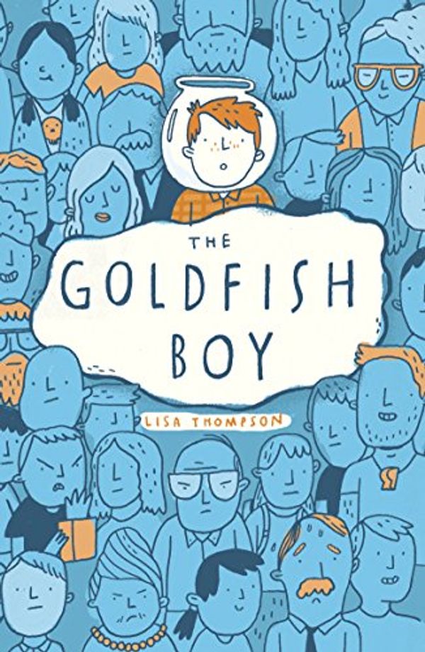 Cover Art for B01MSWJ87O, The Goldfish Boy by Lisa Thompson