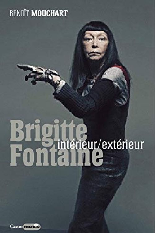 Cover Art for 9782859208493, Brigitte Fontaine, intérieur/ extérieur by Benoît Mouchart