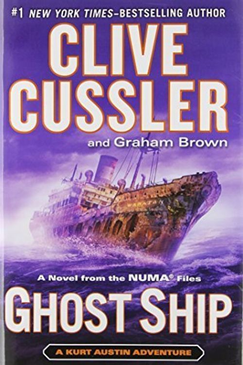 Cover Art for B01FIWUXV0, Ghost Ship (The NUMA Files) by Clive Cussler (2014-05-27) by Clive Cussler