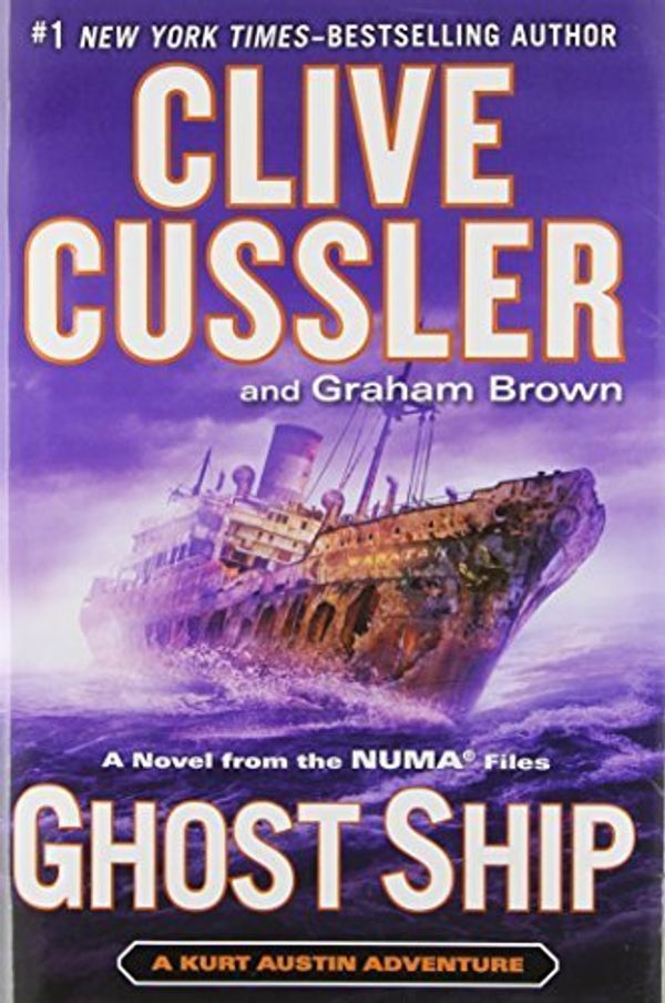Cover Art for B01FIWUXV0, Ghost Ship (The NUMA Files) by Clive Cussler (2014-05-27) by Unknown