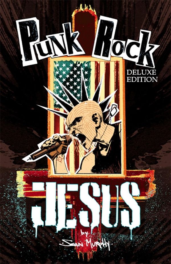 Cover Art for 9781401251468, Punk Rock Jesus Deluxe Edition by Sean Murphy