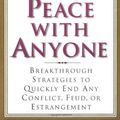 Cover Art for 9780312281540, Make Peace with Anyone: Breakthrough Strategies to Quickly End Any Conflict, Feud or Estrangement by David J. Lieberman