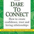 Cover Art for 9781840323566, Dare to Connect by Susan Jeffers