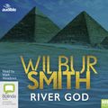 Cover Art for 9780655637110, River God: 1 by Wilbur Smith