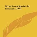 Cover Art for 9781162488158, Di Una Forma Speciale Di Esimizione (1905) by Guido Guidi