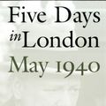 Cover Art for 9780300084665, Five Days in London by John Lukacs