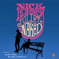Cover Art for 9780141044101, Juliet, Naked by Nick Hornby