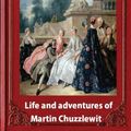 Cover Art for 9781533214645, Life and Adventures of Martin Chuzzlewit, by Charles Dickens (Illustrated)(Illustrated) by Dickens Charles Charles