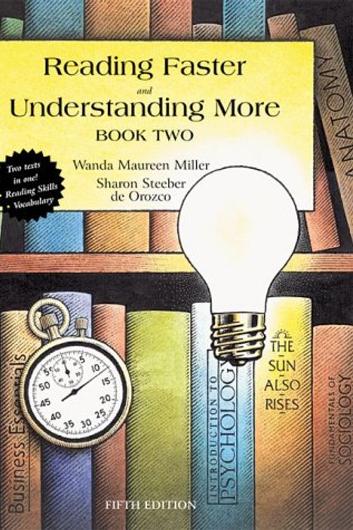 Cover Art for 9780321045874, Reading Faster and Understanding More: bk. 2 by Sharon Steeber de Orozco and Wanda Maureen Miller