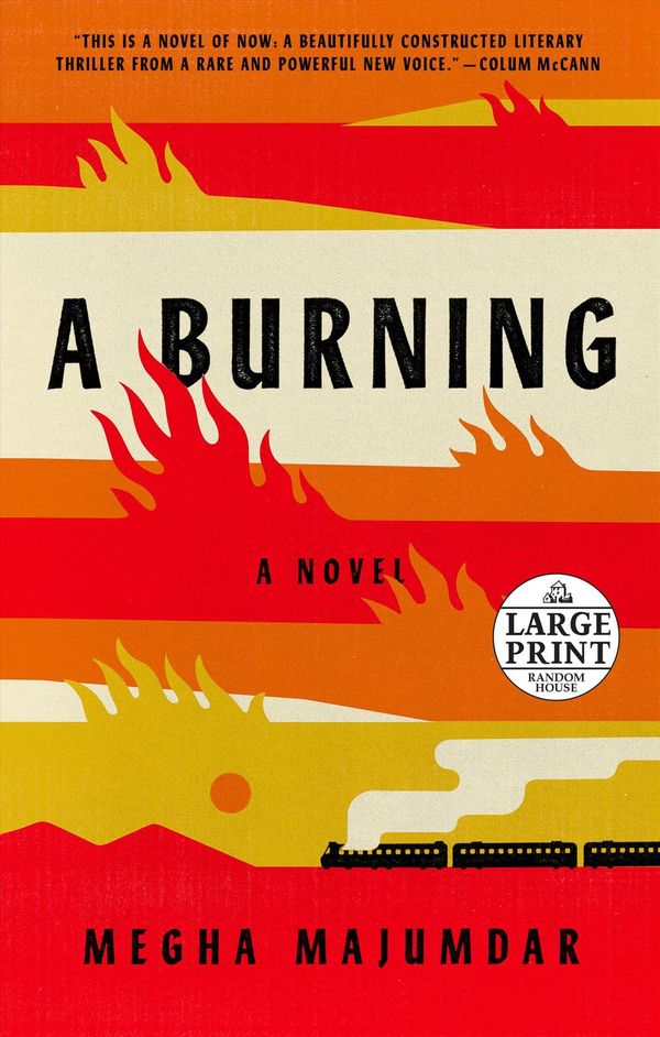 Cover Art for 9780593214763, A Burning by Megha Majumdar