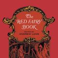 Cover Art for 9781463701796, The Red Fairy Book by Andrew Lang