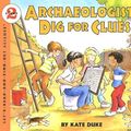 Cover Art for 9780606288996, Archaeologists Dig for Clues by Kate Duke
