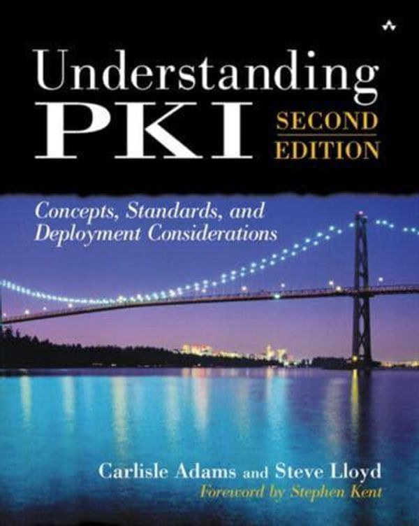 Cover Art for 9780321743091, Understanding PKI by Carlisle Adams, Steve Lloyd