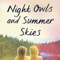 Cover Art for 9780241460818, Nights Owls and Summer Skies by Rebecca Sullivan
