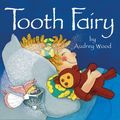 Cover Art for 9780613769600, Tooth Fairy by Audrey Wood
