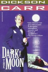 Cover Art for 9780786702220, Dark of the Moon by John Dickson Carr