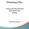 Cover Art for 9781104531232, Winesburg, Ohio by Sherwood Anderson