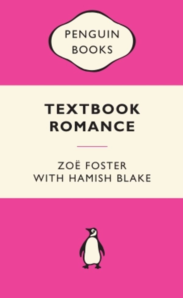 Cover Art for 9781760140038, Textbook Romance by Zoe Foster Blake, Hamish Blake