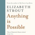 Cover Art for 9780241287972, Anything is Possible by Elizabeth Strout