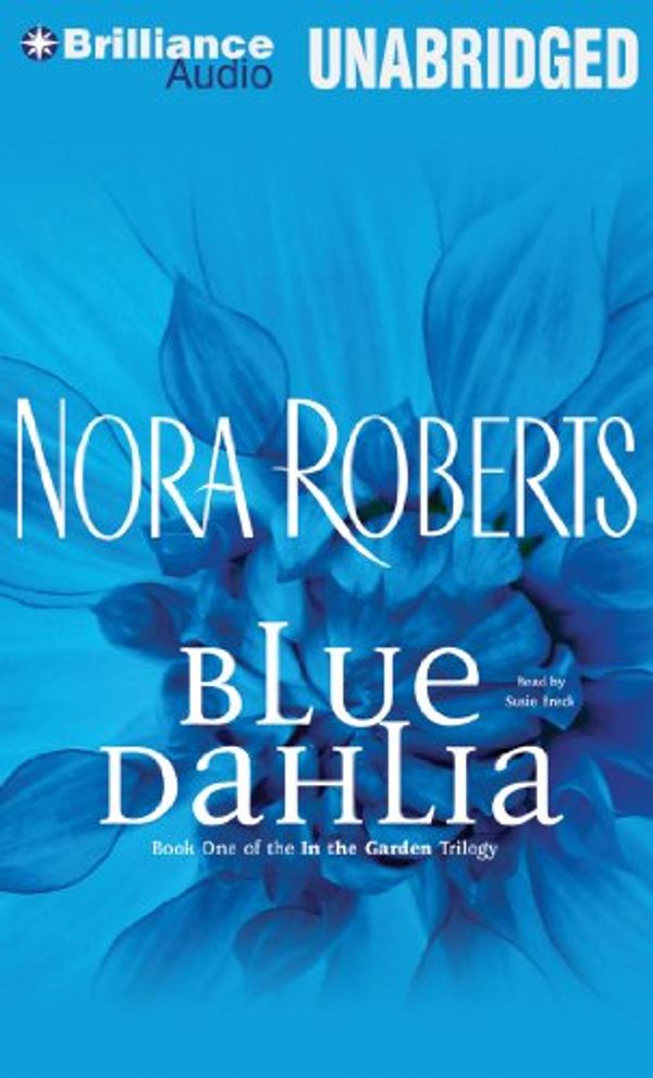 Cover Art for 9781469229751, Blue Dahlia by Nora Roberts