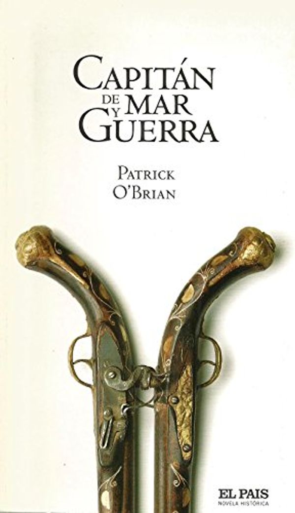 Cover Art for 9788435016285, Capitan de Mar y Guerra (Pocket Edhasa; 8) by Patrick O'Brian