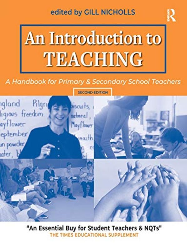 Cover Art for 9780415335317, An Introduction to Teaching by Gill Nicholls