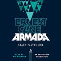 Cover Art for B00VN00OXE, Armada: A Novel by Ernest Cline