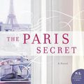 Cover Art for 9780062672827, The Paris Secret by Karen Swan
