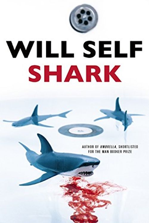 Cover Art for 9780802123107, Shark by Will Self