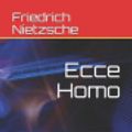 Cover Art for 9798561009952, Ecce Homo by Friedrich Nietzsche