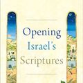 Cover Art for 9780190948948, Opening Israel's Scriptures by Ellen F. Davis