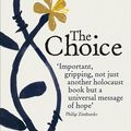 Cover Art for 9781846045110, The Choice by Edith Eger