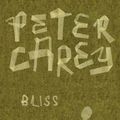Cover Art for 9781741660166, Bliss by Peter Carey