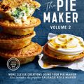 Cover Art for 9781925865851, Pie Maker Volume 2 by The Australian Women's Weekly